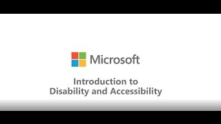 Microsoft Introduction to Disability and Accessibility (audio described version)