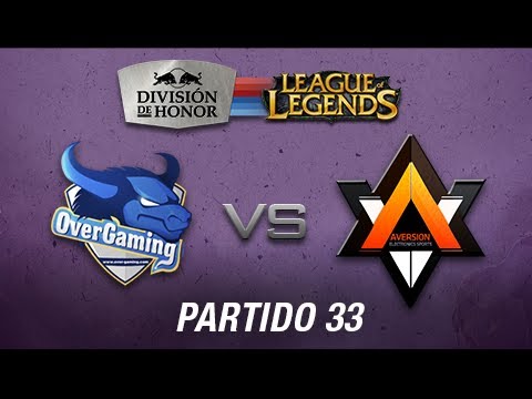 AVerMedia OverGaming vs Aversion - División de Honor de League of Legends - partido 33