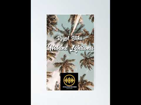 Royal Baka - Hahine Lohiamu (Tribute)