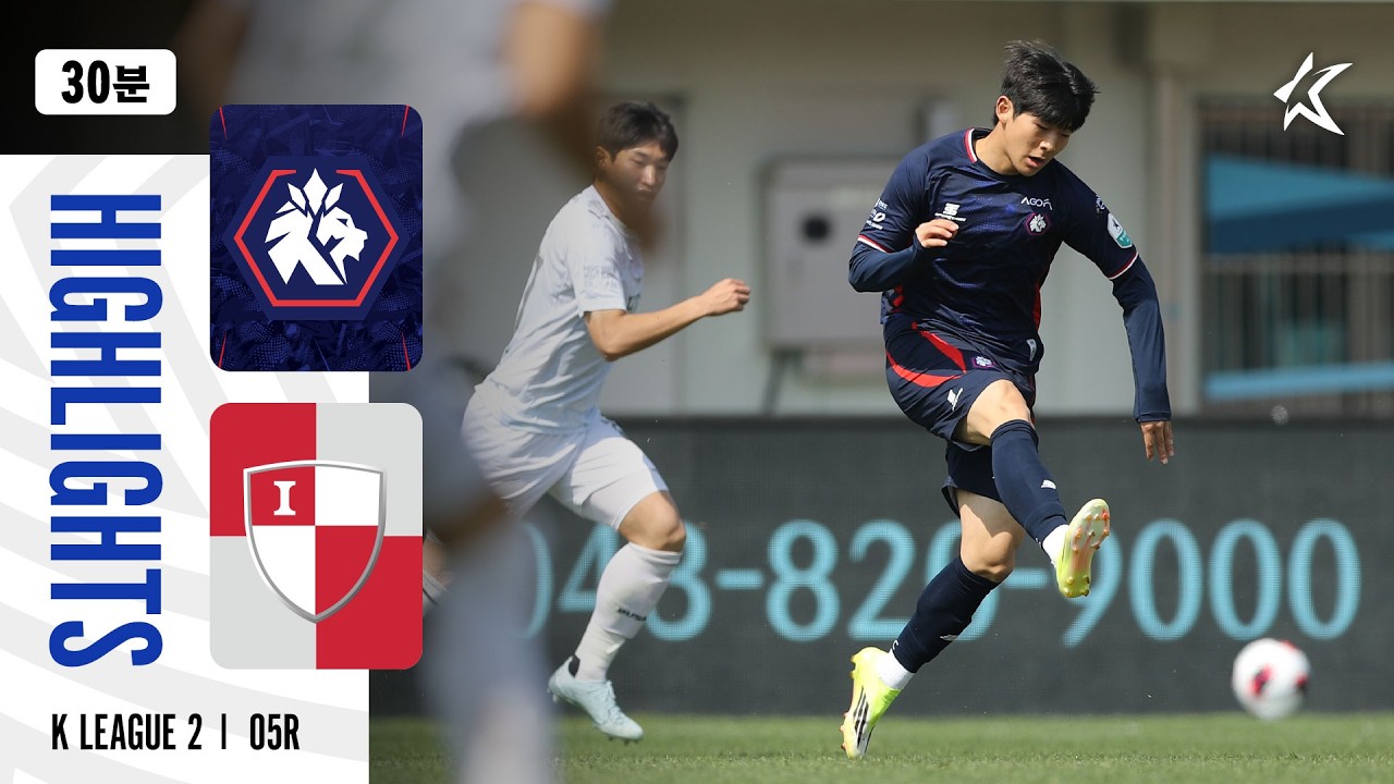 Cheongju vs Busan I Park Highlights