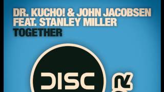Dr. Kucho! & John Jacobsen feat. Stanley Miller 