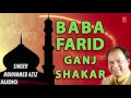 बाबा फरीद गंज शकर (Audio) || MOHAMMED AZIZ  || T-Series Islamic Music