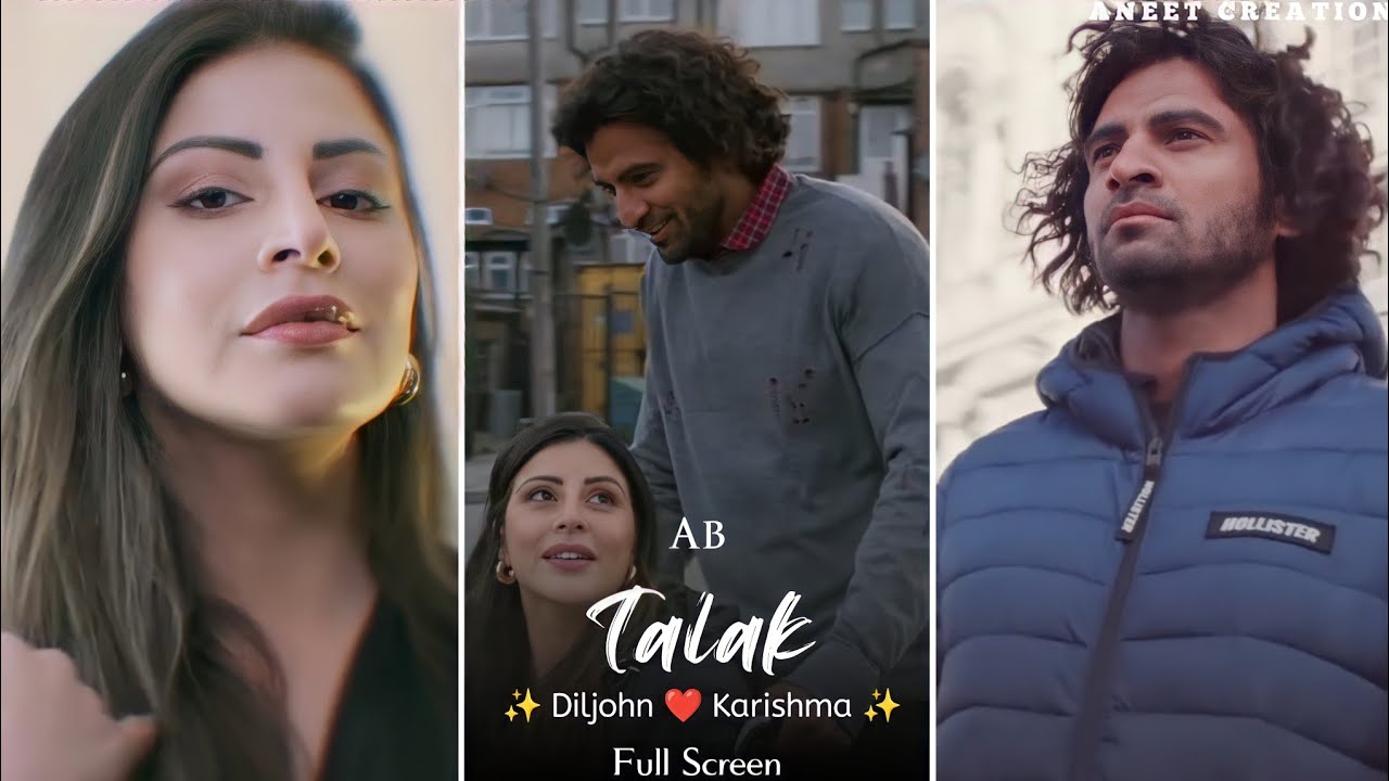 Ab Talak Song | Full Screen WhatsApp| Diljohn Kotak | Yasser Desai | Karishma Singh| Ab Talak Status