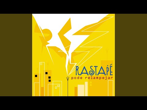 Pode relanpejar - Rastapé