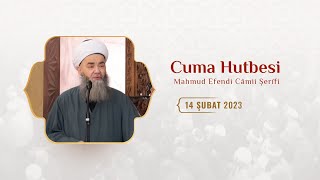 24 Şubat 2023 Cuma Hutbesi - Mahmud Efendi Câmii Şerîfi