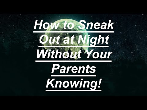 Part of a video titled How to Sneak Out at Night Without Your Parents Knowing! - YouTube