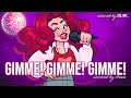 Gimme! Gimme! Gimme! (A Man After Midnight) 【covered by Anna】