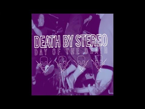 Death By Stereo - Day Of The Death [Full Album]
