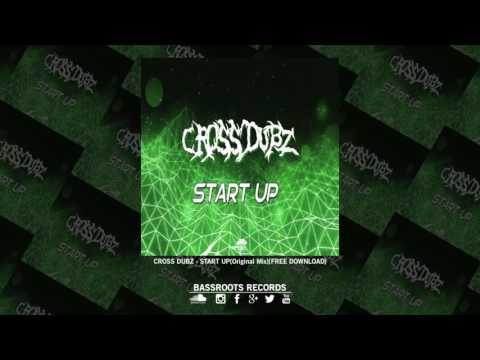 Cross Dubz - Start Up(Original Mix)[Free Download]