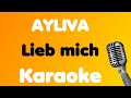 AYLIVA Lieb Mich Karaoke