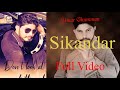 Sikandar (Full video)Apne Hisse Di Duniay De Yaar Sikandar Ne | New punjabi song 2021| Umar