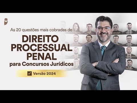 As 20 questões mais cobradas de Direito Processual Penal para Concursos Jurídicos (✅ Versão 2024)