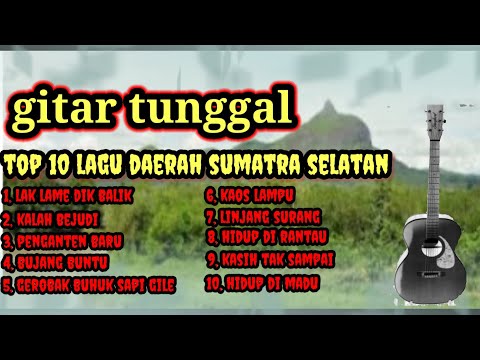 Gitar tunggal // lagu daerah sumatra selatan