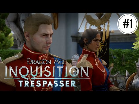 Dragon Age: Inquisition - Trespasser DLC Gameplay - The Exalted Council - Walkthrough Part 1