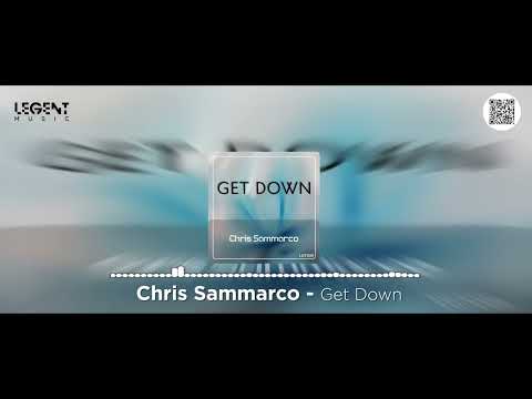 Chris Sammarco - Get Down (Original Mix)