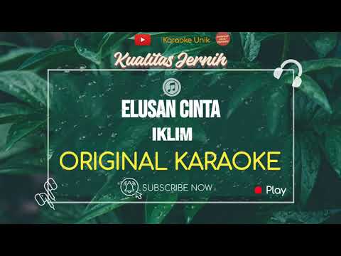 Iklim - Elusan Cinta Karaoke