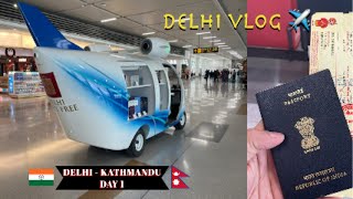 DELHI TO KATHMANDU ✈️ | NEPAL TRIP | TRAVEL GUIDE | DAY 1  | VLOG 1