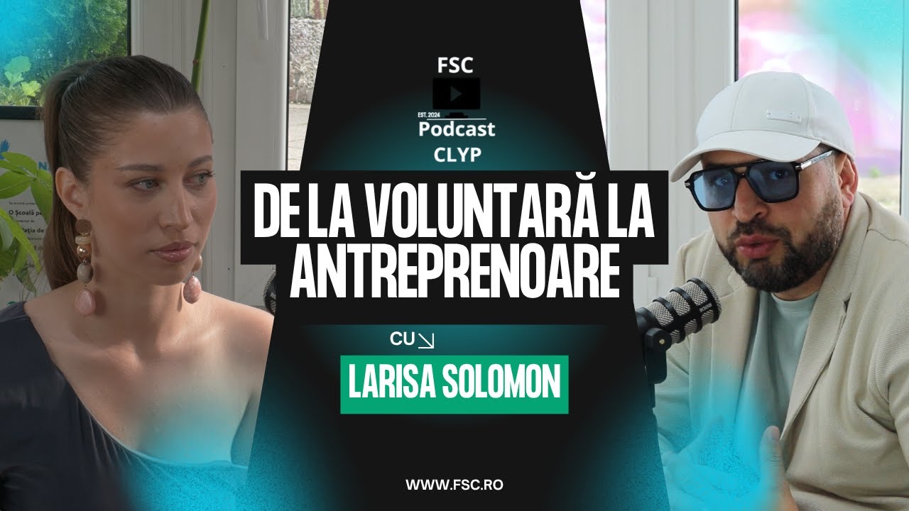 De la voluntară la antreprenoare-  CLYP-FSC Bacău