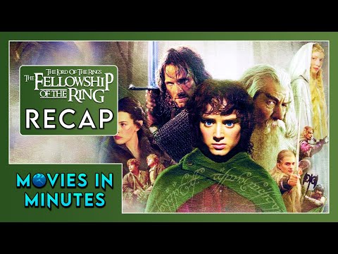 The Lord of the Rings: Fellowship of the Ring in Minutes | Recap