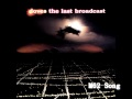 DOVES - The Last Broadcast - 4. M62 Song