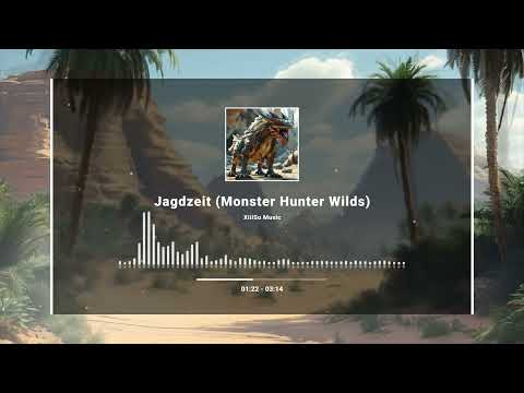 XiiiSu Music - Jagdzeit! (Monster Hunter: Wilds)