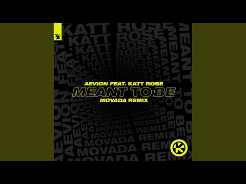 Meant to Be (Movada Extended Remix)