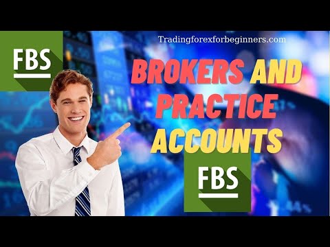 FBS Trader - Brokers and practice accounts - Trading forex for beginners