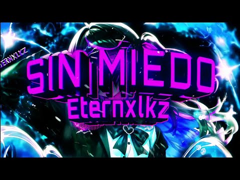 Eternxlkz - SIN MIEDO (Instrumental)