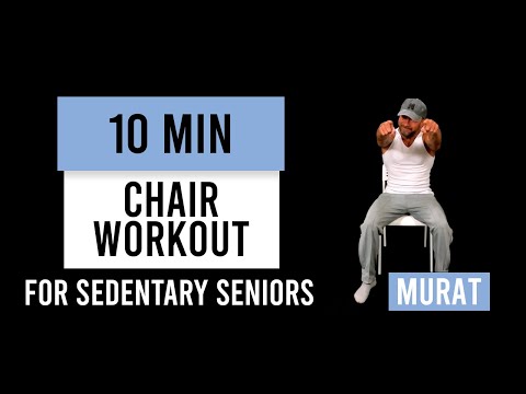 10 MIN CHAIR WORKOUT FOR SEDENTARY #SENIORS HOME WORKOUT W/MURAT