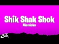 Mezdeke Shik Shak Shok Lyrics