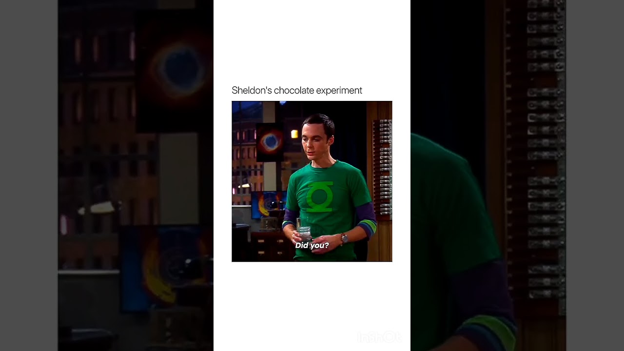 Sheldon's Chocolate experiment