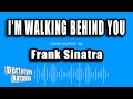 Frank Sinatra - I'm Walking Behind You (Karaoke Version)