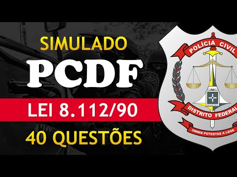 QUESTÕES DE LEI 8.112 PARA PCDF AGENTE DE POLÍCIA BANCA CESPE-CEBRASPE