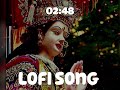 Mangal Ki Seva Jay Mata De Lofimusic Lofisong Lofi Jaymatadii Matadi Matarani Matabhajan