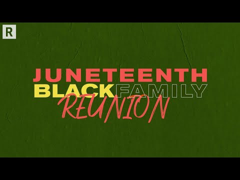 Juneteenth Black Family Reunion with REVOLT and the NAACP