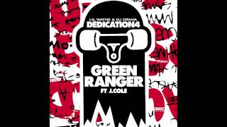 Lil Wayne ft. J.Cole - Green Ranger (Dedication 4)