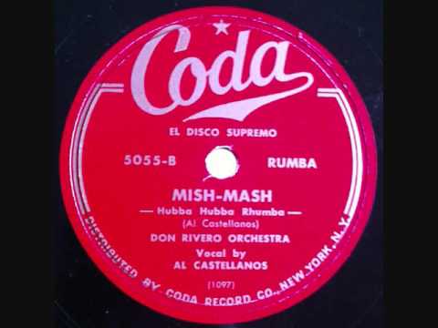 Inigualable Records ! Al Castellanos Don Rivero Mish Mash Coda 78 rpm 1948