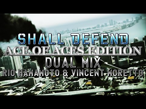 Shall Defend: Ace of Aces Edition (AC: Assault Horizon) - Dual Mix (Rio Hamamoto & @HaarasNC)