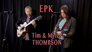 Tim and Myles Thompson - EPK
