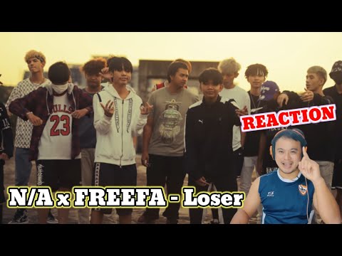 REACTION : N/A x FREEFA - Loser | ครูหนึ่งChannel