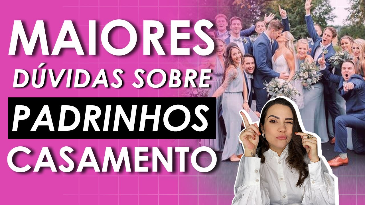 COMO CONVIDAR OS PADRINHOS E MADRINHAS DE CASAMENTO - GUIA COMPLETO | @NoivaemCurso