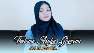 Download lagu THOLAMA ASYKU GHOROMI - Cover By. AULIA ZAHRA mp3 Download lagu THOLAMA ASYKU GHOROMI - Cover By. AULIA ZAHRA mp3