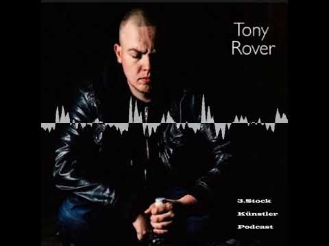 Tony Rover - 3.Stock Künstler Podcast