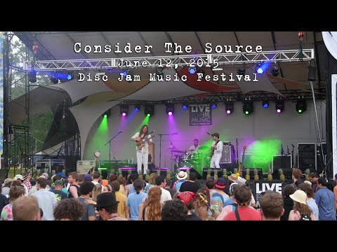 Consider The Source: 2015-06-12 - Disc Jam Music Festival; Stephentown, NY [HD]