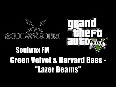 GTA V (GTA 5) - Soulwax FM | Green Velvet & Harvard Bass - "Lazer Beams"