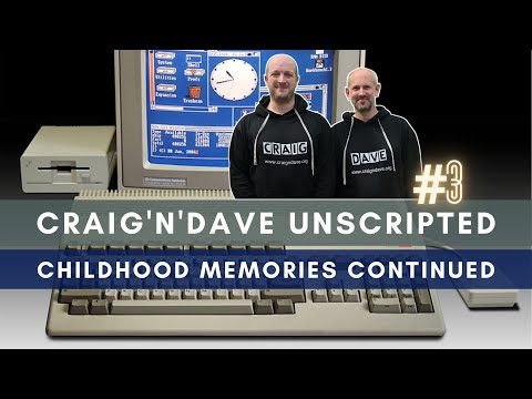 3. Craig'n'Dave "Unscripted" - Childhood memories - part 2