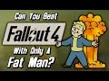 Can You Beat Fallout 4 With Only A Fat Man?