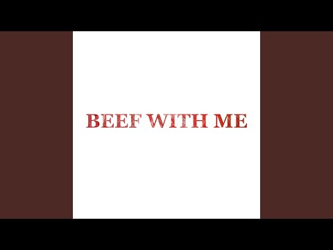 Beef With Me