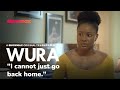 Wura S2 | Episodes 49 - 52 Preview | Showmax Original