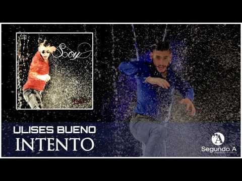 Intento - Ulises Bueno